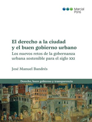 cover image of El derecho a la ciudad y el buen gobierno urbano